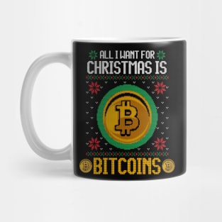 All I Want For Christmas Is Bitcoin Funny Ugly Sweater Bitcoin Christmas Gift For Cryptocurrency lovers, crypto miners, crypto traders Mug